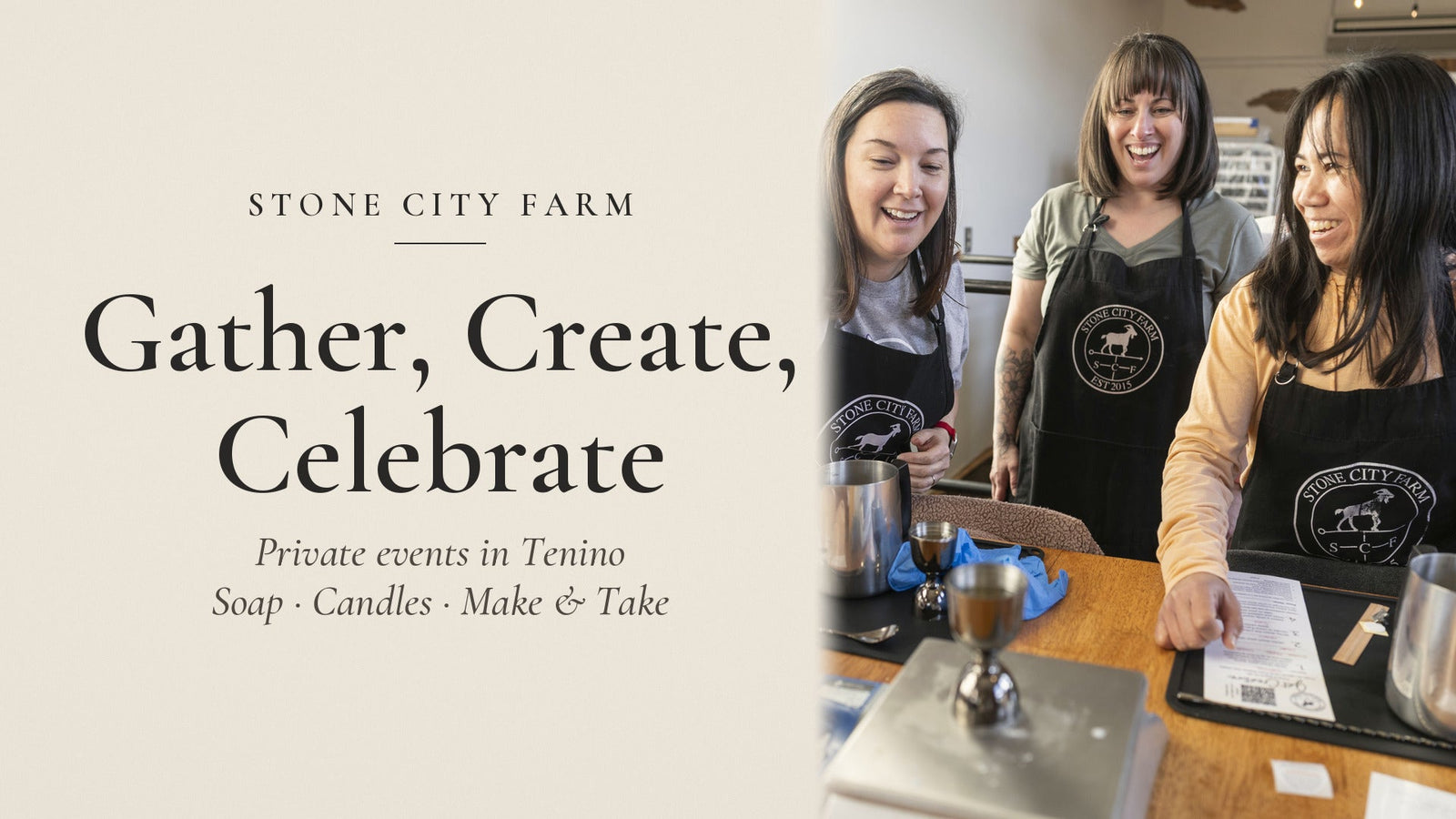Private soap and candle making events at Stone City Farm Store Tenino, WA — Gather, Create, Celebrate.